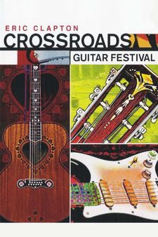 Eric Clapton's Crossroads Guitar Festival (2004) [413117] (A1751731656) [[Concerts &amp; Biopics]] --Plex--